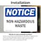 Signmission Non-Hazardous Waste OSHA Notice Sign, Vinyl Decal, 7in W x 5in L, 2PK OS-2PACK-NS-D-57-L-15077 - alternate 5